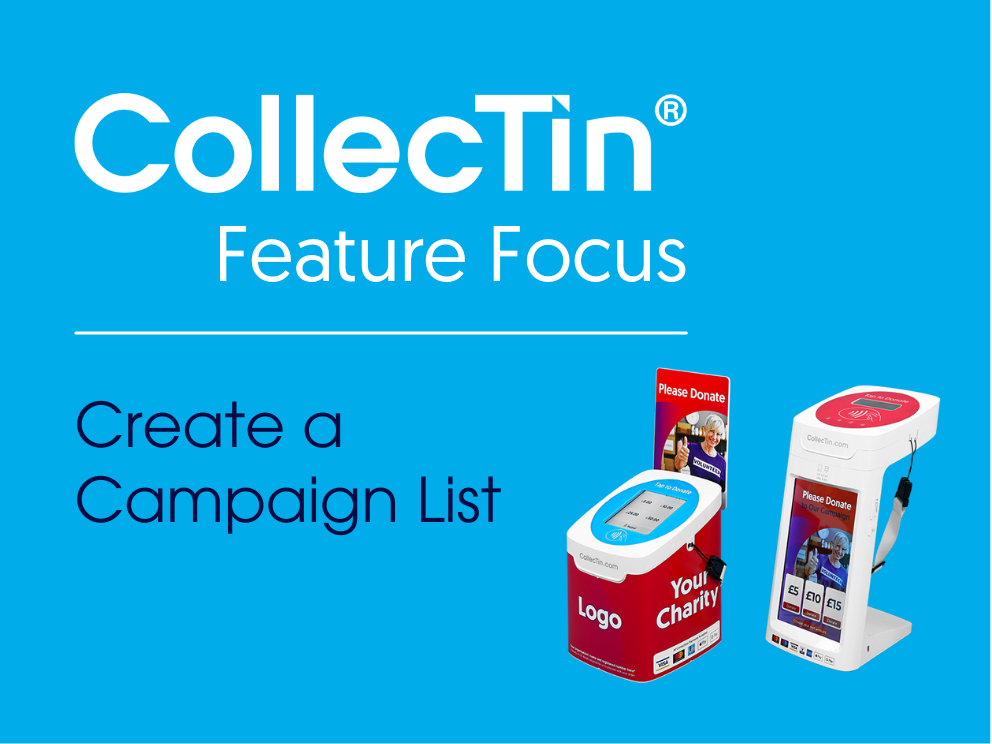 CollecTin Feature Focus #1: Create a Campaign List